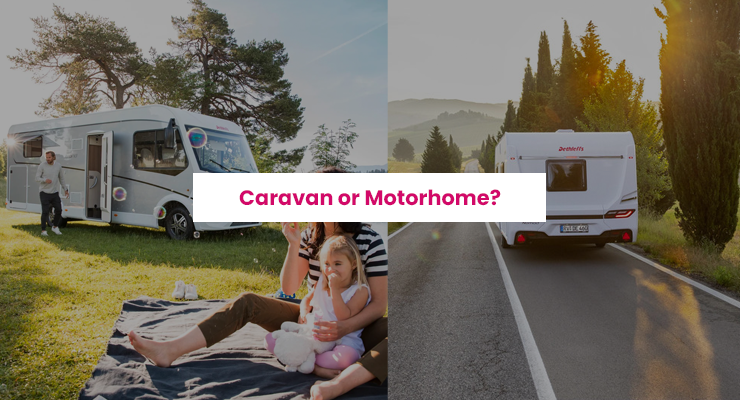 Caravan or Motorhome: Which One Should You Buy? » Kampafam