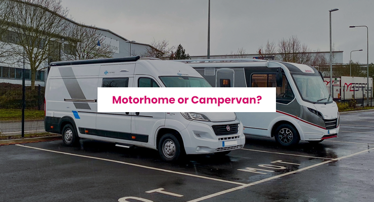 Motorhome or Campervan